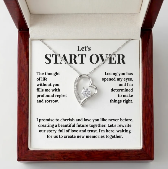 "Let's Start Over" Forever Love Necklace - The Ultimate Apology & Reconciliation Gift for Her