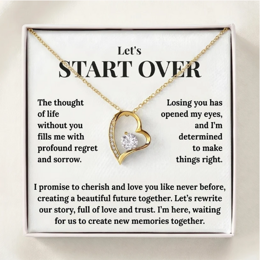 "Let's Start Over" Forever Love Necklace - The Ultimate Apology & Reconciliation Gift for Her