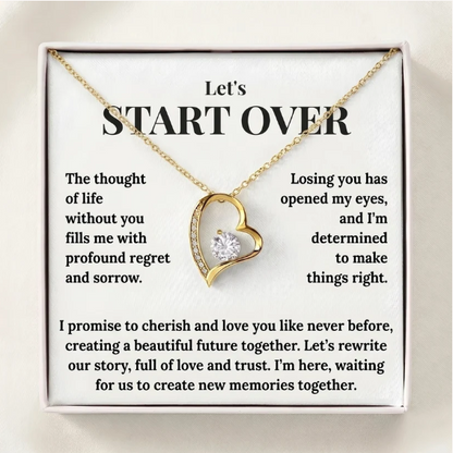 "Let's Start Over" Forever Love Necklace - The Ultimate Apology & Reconciliation Gift for Her