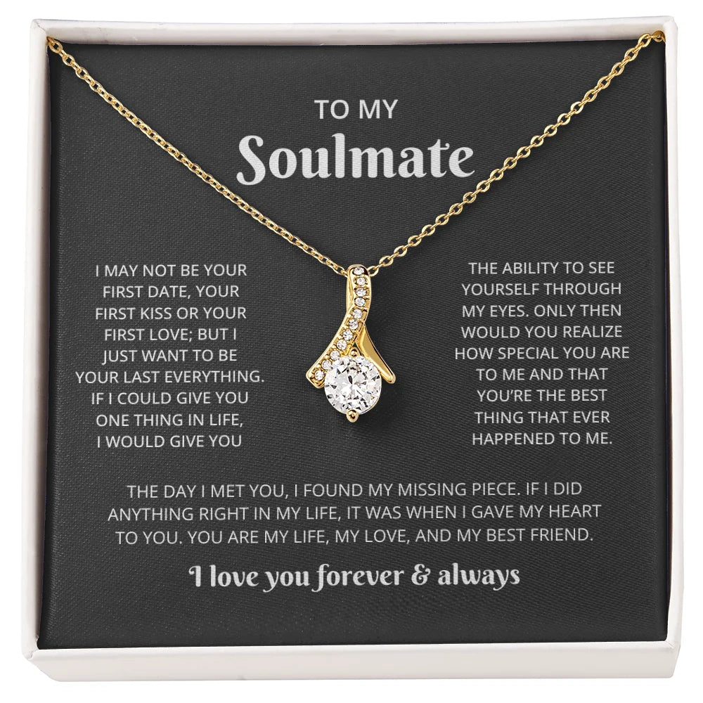To My Soulmate (I May Not Be Your First)