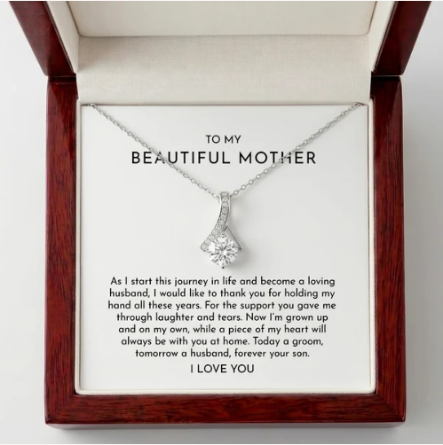 "To My Mother On My Wedding Day, Forever Your Son" Alluring Beauty Necklace – Heartfelt Gift from Son