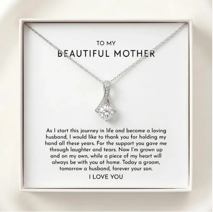"To My Mother On My Wedding Day, Forever Your Son" Alluring Beauty Necklace – Heartfelt Gift from Son