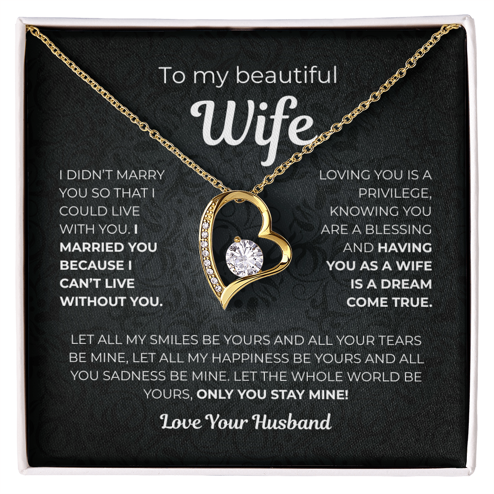 To My Wife – Only You Stay Mine - Gift from Husband