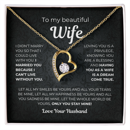 To My Wife – Only You Stay Mine - Gift from Husband