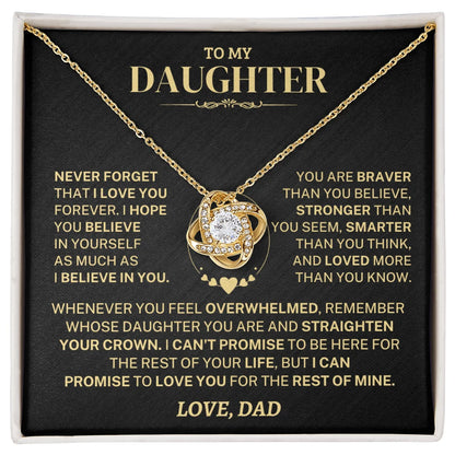 To My Daughter Gift From Dad, "Never Forget That I Love You"
